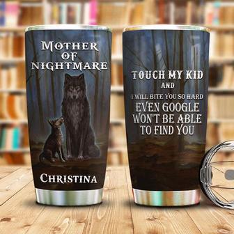 Wolf Mother Of Nightmare Personalized Stainless Steel Tumbler 20Oz - Thegiftio UK