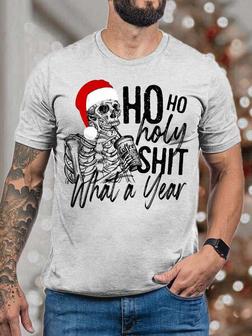 Men’s Ho Ho Holy Shit What A Year Merry Christmas Santa Fit Crew Neck Casual T-shirt - Seseable