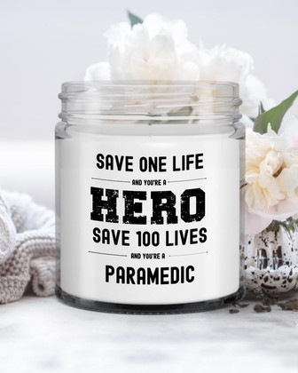 Save One Life Hero Paramedic Candle| Gift for EMT, First Responder| Unique gift, gag gift Soy Wax Candle Jar 9oz - Thegiftio UK