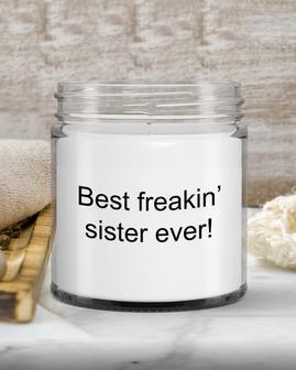 Sister candle, Best Freakin Sister Ever, Gift For Sister, Gift From Brother, Christmas Birthday Gift, Funny Sister Gift, Soy Handmade Candle - Thegiftio UK