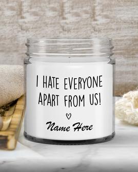 Custom Best Friend Gift, I Hate Everyone Apart From Us, Personalized Friendship Candle, Funny Friend Gift, Bestie Gift, Christmas Gift - Thegiftio UK