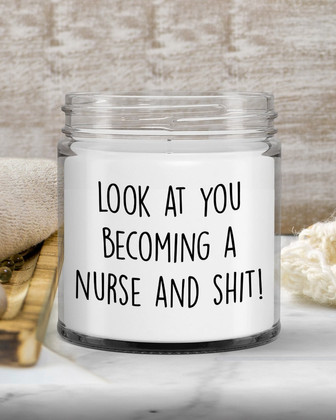 Funny Nurse Candle, Look At You Becoming A Nurse, Gift For Nurse, Nurse Graduation Gift, RN Gift, New Nurse Gift, Congratulations Gift - Thegiftio UK
