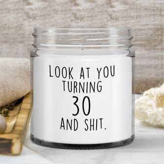 30th Birthday Gift For Men and Women, Best Friend 30th bday, Happy 30 Birthday, Look At You Turning 30, Soy Candle - Thegiftio UK