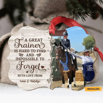 Personalized Custom Horse Trainer Christmas Aluminum Ornament, Horse Trainer Gift, A Great Trainer Is Hard To Find And Impossible To Forget - Thegiftio UK