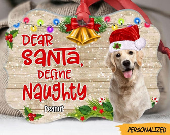 Personalized Dear Santa Define Naughty Ornament, Custom Gift for Dog Lovers, Dog Owner Gift, Pet Lover Gift, Custom Photo Dog - Thegiftio UK