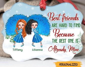 Best Friends Are Hard To Find The Best One Is Already Mine Personalized Medallion Ornament, Family Gift For Bestie, White Christmas Gift - Thegiftio UK