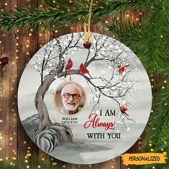 I Am Always With You Cardinal Memorial Personalized Upload Photo Circle Ornament, Memorial Gift, Gift For Mom Dad, Remembrance Gift - Thegiftio UK