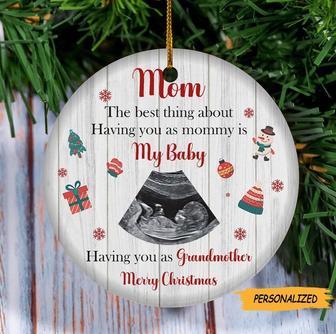The Best Thing About Having You As Mommy Is My Baby, Personalized Ultrasound Photo Ornament, Gift for Grandma to be, New Grandma Gift - Thegiftio UK
