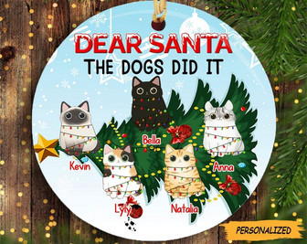 Cat Custom Ornament Dear Santa The Dog Did It Personalized Gift, Gift for Cat Lovers, Custom Cat Gift, Funny Cat, Christmas Cat Ornament - Thegiftio UK