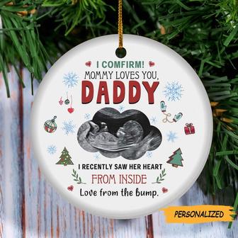 Daddy I Confirm Mommy Loves You, Personalized Ultrasound Photo Ornament, Bump's First Christmas, New Dad Gift, Dad To Be Gift