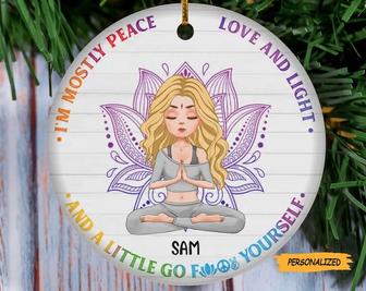 I’m Mostly Peace Love And Light, Custom Christmas Personalized Ornament, Christmas Gift For Yoga Lover, Gift For Her, Custom Yoga Girl Gift - Thegiftio UK