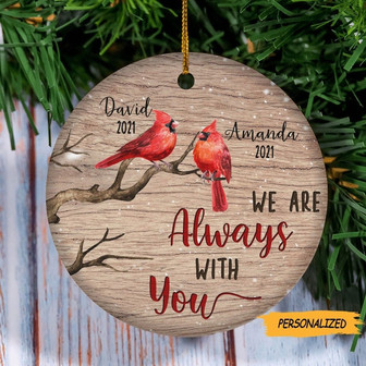 Personalized Always With You Cardinal Ornament, Memorial Sympathy Gift, Memorial Gift, Remembrance Gift, Custom Memorial Ornament - Thegiftio