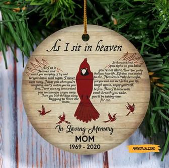 Personalized Cardinal Ornament, Christmas Memorial Ornament, Remembrance Keepsake, As I Sit In Heaven Ornament, Christmas Tree Decorations - Thegiftio