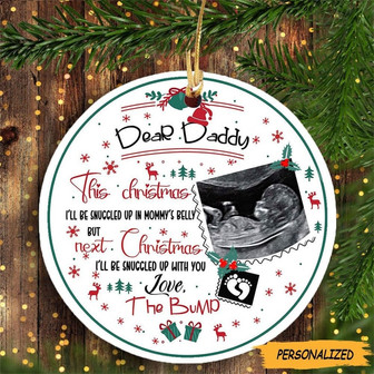 Personalized This Christmas I’ll Be Snuggled Up Circle Ornament Gift For Dad to be, Bump's First Christmas, New Dad Gift, Pregnancy Gift - Thegiftio
