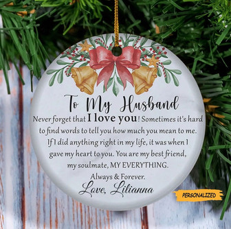 Personalized Custom To My Husband Ornament, Christmas Gift for Husband from Wife, To My Husband, Never Forget that I Love You, Husband Gifts - Thegiftio