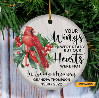 Personalized Custom Memorial Cardinal Ornament, Your Wings Were Ready But Our Hearts Were Not, Christmas Memorial Ornament,Memorial Keepsake - Thegiftio UK