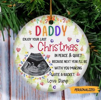 Personalized Daddy Enjoy Your Last Christmas Ornament, Ultrasound Photo Gift for Dad to be, New Dad Gift, First Time Dad Gift - Thegiftio UK