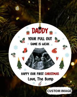 Personalized Gift For Future Daddy Your Pull Out Game Is Weak Ornament, Bump's First Christmas, New Dad Gift, Pregnancy Gift, Dad To Be Gift - Thegiftio UK