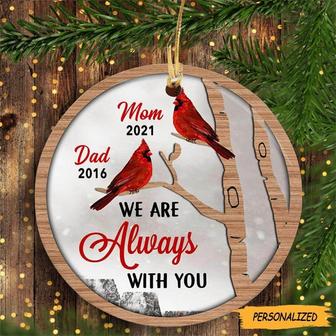 Personalized Mom Dad Memorial I Am Always With You Cardinal Circle Ornament, Remembrance Gift, Memorial Gift Mom And Dad, Bereavement Gift - Thegiftio