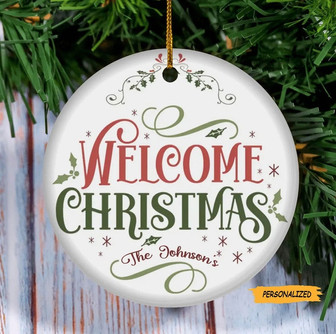 Welcome Christmas Ornament, Personalized Family Christmas Ornament, Holiday Ornament, Custom Family Ornament, Christmas Decor, Holiday Gift - Thegiftio UK