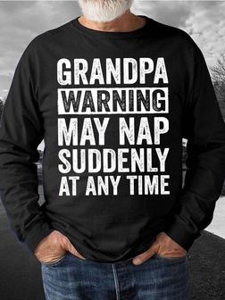 Men's Grandpa Warning May Nap Soddenly At Any Time Funny Graphic Print Text Letters Casual Crew Neck Loose Sweatshirt - Seseable
