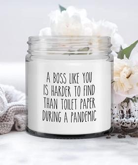 A Boss Like You is Harder to Find Than Toilet Paper During A Pandemic Candle Vanilla Scented Soy Wax Blend 9 oz. with Lid - Thegiftio UK