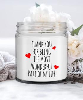 Cute Valentine's Day Present Thank You for Being The Most Wonderful Part of My Life Candle 9oz Vanilla Scented Soy Wax Blend - Thegiftio UK