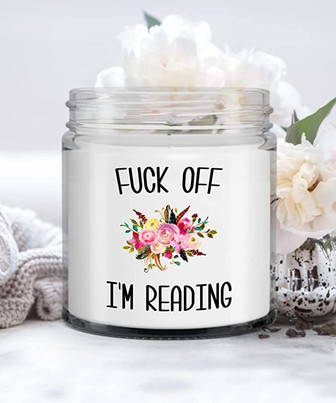 Fuck Off I'm Reading Funny Gift for Book Lover Bookworm Gifts Book Club Vanilla Candle 9 oz. - Thegiftio