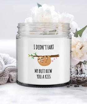 Sloth Candle I Didn't Fart My Butt Blew You A Kiss Candle Vanilla Scented Soy Wax Blend 9 oz. with Lid - Thegiftio UK