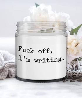 Fuck Off, I'm Writing Candle Vanilla Scented Soy Wax Blend 9 oz. with Lid - Thegiftio UK