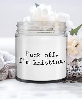 Fuck Off, I'm Knitting Candle Vanilla Scented Soy Wax Blend 9 oz. with Lid - Thegiftio UK