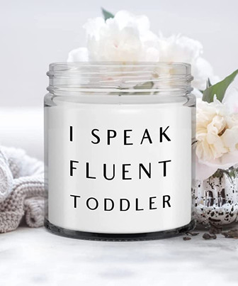 Toddler Mom Gift I Speak Fluent Toddler Candle Vanilla Scented Soy Wax Blend 9 oz. with Lid - Thegiftio UK