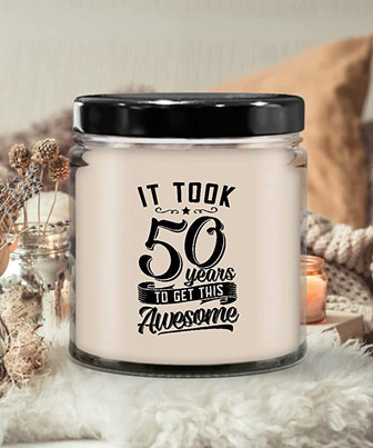 It Took 50 Years to Get This Awesome Candle 9 oz Vanilla Scented Soy Wax Blend Candles Funny Gift - Thegiftio UK