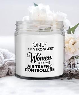 Only The Strongest Women Become Air Traffic Controllers Candle Vanilla Scented Soy Wax Blend 9 oz. with Lid - Thegiftio UK
