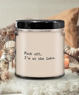 Fuck Off I'm at The Lake Candle 9 oz Vanilla Scented Soy Wax Blend Candles Funny Gift - Thegiftio UK