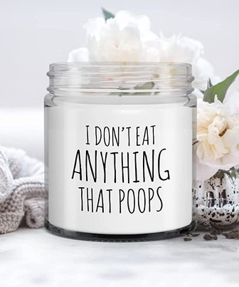 Vegan Candle I Don't Eat Anything That Poops Candle Vanilla Scented Soy Wax Blend 9 oz. with Lid - Thegiftio UK