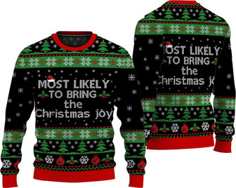 Most Likely to Bring The Christmas Joy Sweater, Custom Most Likely to Christmas Shirt, Christmas Ugly Sweater, Christmas 2022 Sweater Black - Thegiftio UK