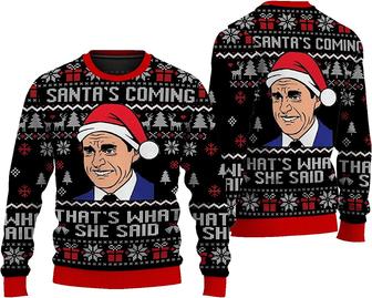 Santa’s Coming That’s What She Said Ugly Sweater, Sweatshirt 3D for Men, Christmas 3D Shirt Gift, Christmas Ugly Black - Thegiftio UK