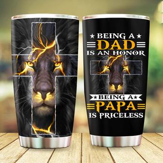 Being A Dad Is An Honor Being A Papa Is Priceless Tumbler - Christian Gift Lion Cross For Birthday Christmas Gifts for Dad Father, 20oz Stainless Steel Tumbler Cup with Lid Cold & Hot Water Coffee - Thegiftio UK