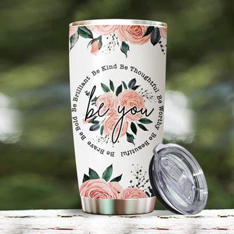Floral Be You Tumbler, Floral Tumbler Christmas Gifts For Women, Inspirational Gifts For Women, Birthday Gifts For Women 20oz Stainless Steel with Lid Cold & Hot Water Coffee - Thegiftio UK