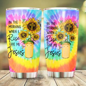 Jesus Tumbler In The Morning When I Rise Give Me Jesus Christian Sunflower Gifts for Men Women 20oz Stainless Steel with Lid Cold & Hot Water Coffee - Thegiftio