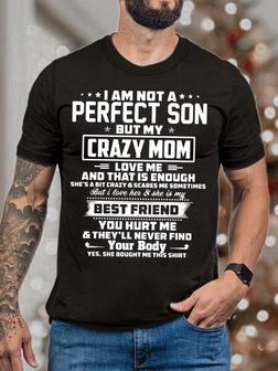 Men’s I Am Not A Perfect Son But My Crazy Mom Love Me Fit Casual Text Letters T-shirt - Thegiftio UK