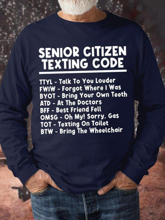 Men's Senior Citizen Texting Code Funny Graphic Print -blend Crew Neck Text Letters Casual Sweatshirt - Thegiftio