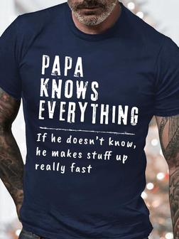 Men's Papa Knows Everthing Funny Graphic Print Casual Loose Text Letters T-shirt - Seseable