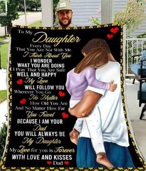 Gift Blanket For Daughter-Always Be My Daughter - Seseable