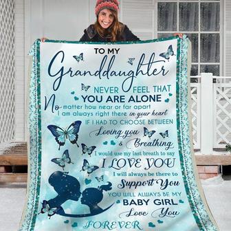 Gift Blanket For Granddaughter-Never Feel That You Are Alone - Seseable