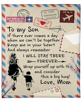 Personalized Blanket To My Son If There Ever Comes A Day Fleece Blanket - Seseable