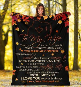 Personalized Blanket To My Wife Thank You For The Beautiful Ways You Touch In My Life Fleece Blanket - Seseable