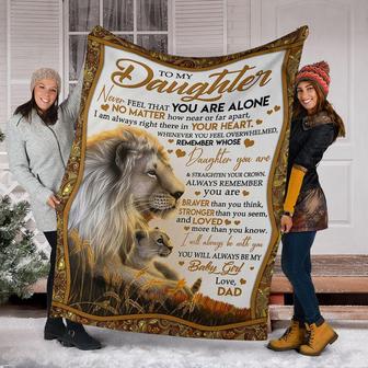 Personalized To My Daughter Never Feel That You Are Alone No Matter How Near Or Far Apart Lion Fleece Blanket - Seseable