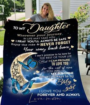 Personalized To My Daughter Wherever Your Journey In Life May Take You I Pray You'Ll Always Be Safe Fleece Blanket - Seseable